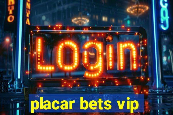 placar bets vip